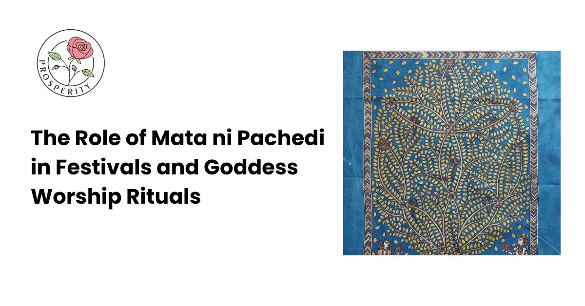 Mata ni Pachedi in Festivals and Worship Rituals – Prosperitymirra